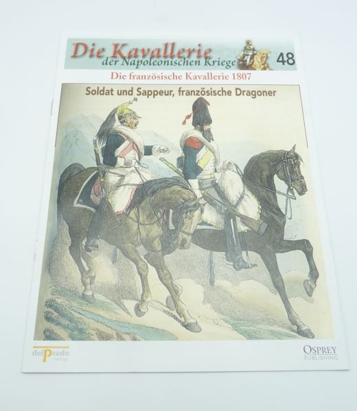 del Prado Bestimmungsheft Nr. 48 Soldat und Sappeur, französische Dragoner