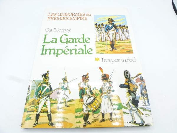 "Les Uniformes du Premier Empire", 126 Seiten, franz. Sprache