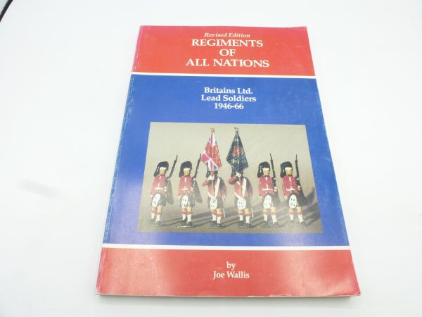 Britains Ltd. Lead Soldiers 1946-66 Regiments of all Nations