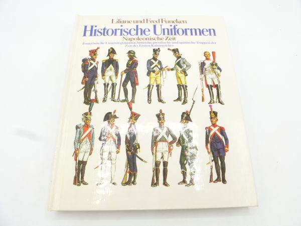 "Historische Uniformen, Napoleonische Zeit"