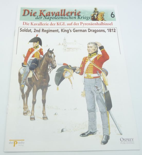del Prado Bestimmungsheft Nr. 6 Soldat 2nd Regiment, King's German Dragoons