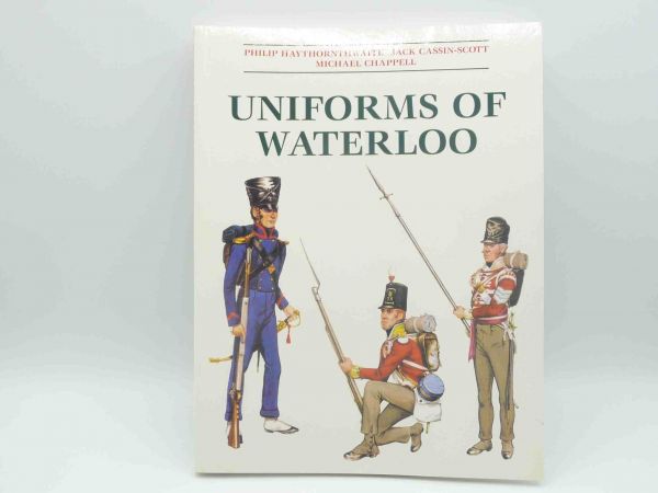Uniforms of Waterloo, Philip Haythornthwaite