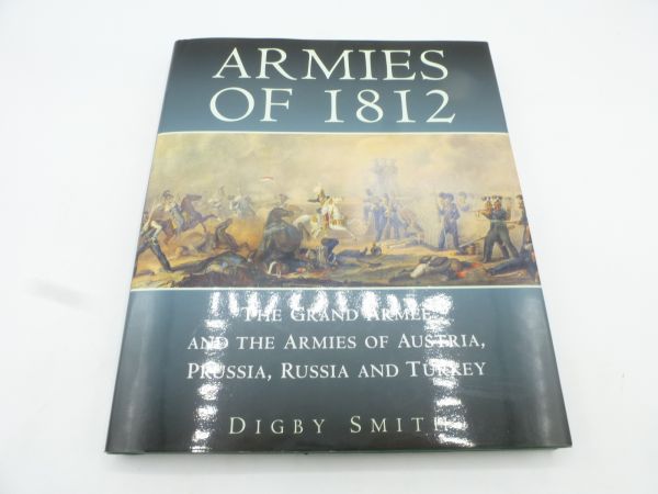 Armes of 1812, The grand Armée and the Armies of Austria