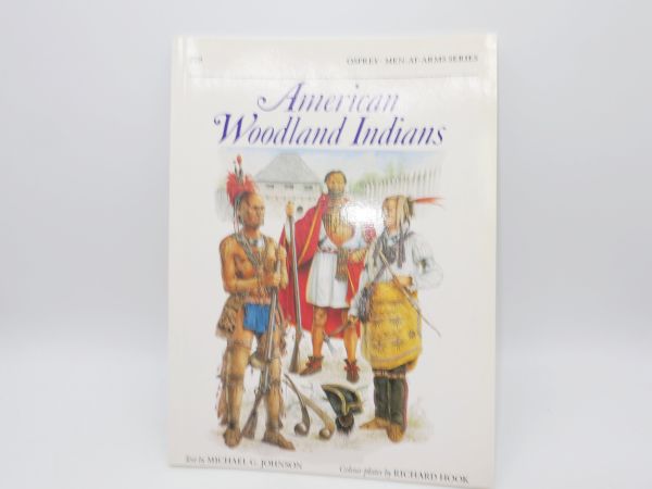 American Woodland Indians, Osprey Verlag, 47 Seiten, Englisch