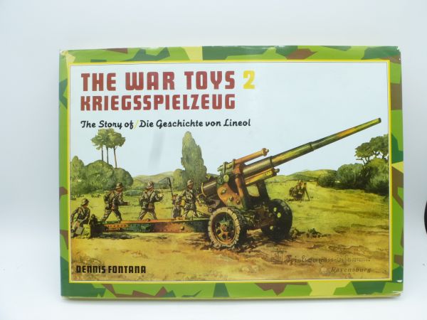 Lineol The War Toys 2 / Kriegsspielzeug, Die Geschichte von Lineol