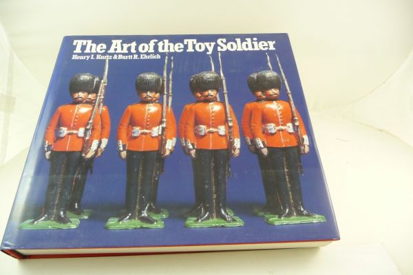Large illustrated book: The Art of Toy Soldier; 2 Centuries of Metal Toy Soldiers