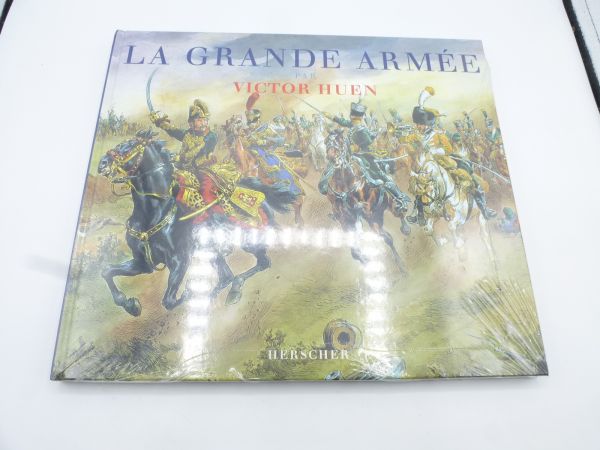 La Grande Armée par Victor Huen, Herscher Verlag
