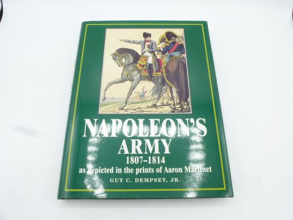 Napoleon's Army 1807-1814, 256 pages, English language