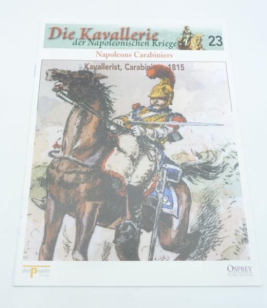 del Prado Bestimmungsheft Nr. 23 Kavallerist Carabiniers 1815