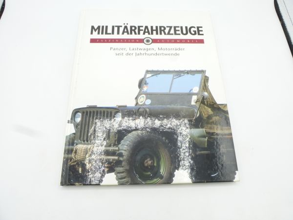 Militärfahrzeuge, Faszination Automobil, 77 Seiten