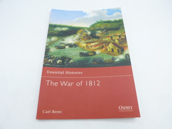 Essential Histories, The War of 1812, 95 pages