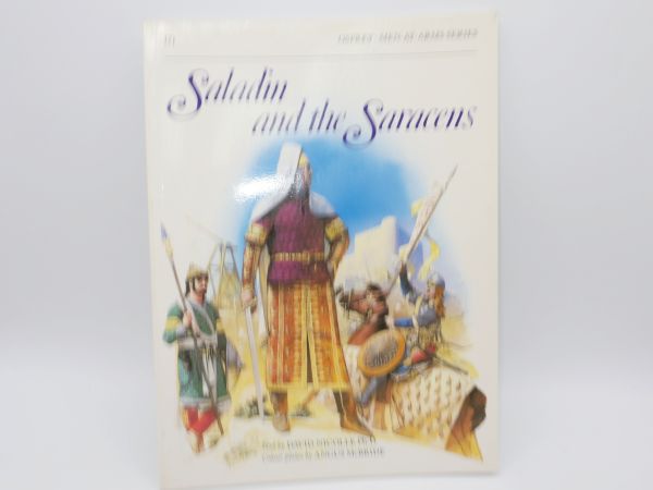 Saladin and the Saracens, Osprey Verlag, 48 Seiten, Englisch